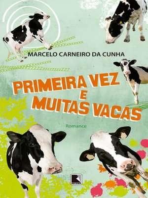 cover image of Primeira vez e muitas vacas
